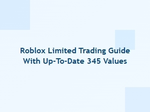 Roblox Limited Trading Guide with Current 345 Values